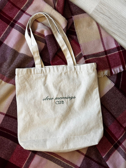 Slow Mornings Club Tote Bag