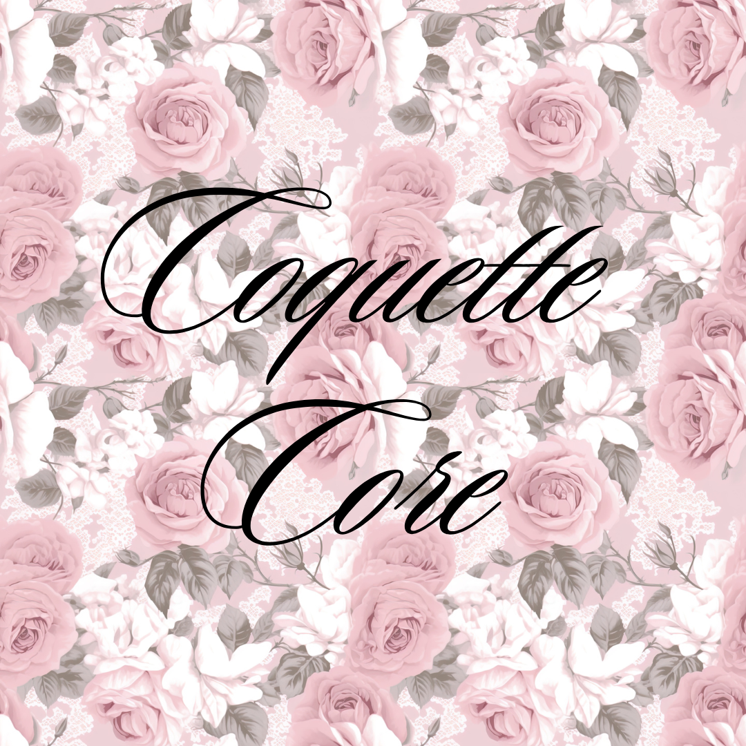 Coquette Core