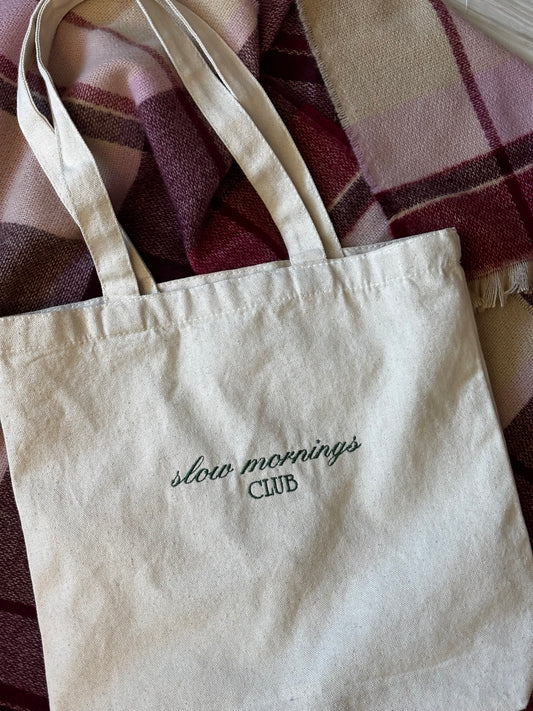 Slow Mornings Club Tote Bag
